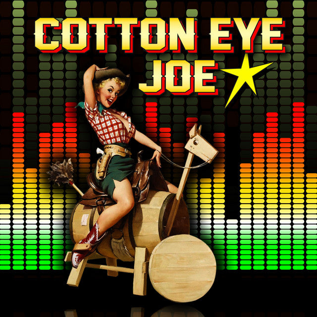 Rednecks - Cotton Eye Joe