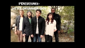 Pentatonix -The Little Drummer Boy