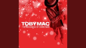 TobyMac-Terrian - All I Need For Christmas