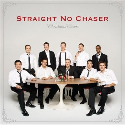 Straight No Chaser - Christmas Can Can